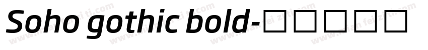 Soho gothic bold字体转换